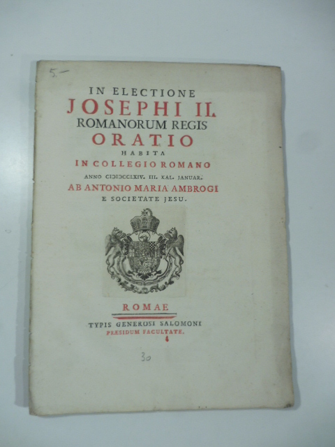 In electione Josephi II romanorum regis. Oratio habita in Collegio romano